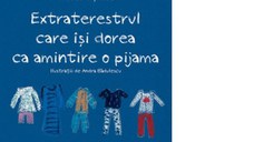 Extraterestrul care isi dorea ca amintire o pijama