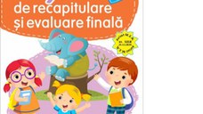 Fise de recapitulare si evaluare finala pentru clasa a II-a: Comunicare in limba romana. Matematica si explorarea mediului