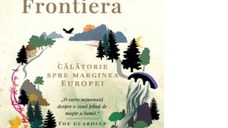 Frontiera. O calatorie spre marginea Europei