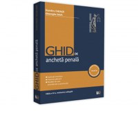 Ghid de ancheta penala. Editia a IV-a, revazuta si adaugita - 1