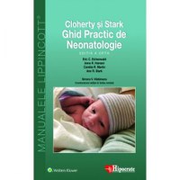 Ghid Practic de Neonatologie Cloherty (Ghidurile Medicale Lippincott) - 1