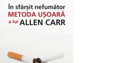 In sfarsit nefumator. Metoda usoara a lui Allen Carr