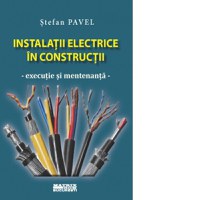 Instalatii electrice in constructii. Executie si mentenanta - 1