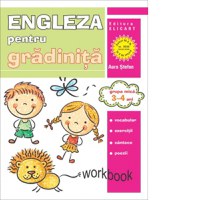 Limba engleza pentru gradinita. Grupa mica 3-4 ani. Workbook - 1