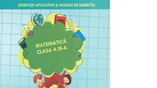 Ma pregatesc pentru concurs! Matematica clasa a III-a