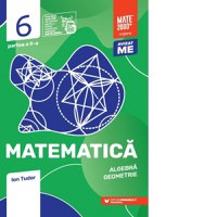 Matematica. Algebra, geometrie. Clasa a VI-a, partea a II-a. Mate 2000 - Initiere - 1