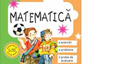 Matematica. Clasa a IV-a. Caiet de lucru. Exercitii, probleme, teste de evaluare, notiuni teoretice