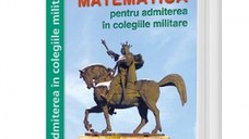 Matematica pentru admiterea in colegiile militare