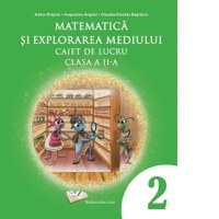 Matematica si explorarea mediului. Caiet de lucru clasa a II-a - 1