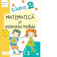 Matematica si explorarea mediului. Clasa a II-a. Partea I (E1). Caiet de lucru. Exercitii, probleme, probe de evaluare. Varianta EDP (Pitila, Mihailescu) - 1