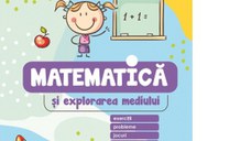 Matematica si explorarea mediului. Exercitii, probleme, jocuri, teste de evaluare. Clasa 1