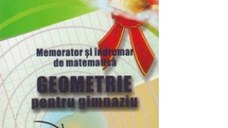 Memorator si indrumar de matematica. Geometrie pentru gimnaziu