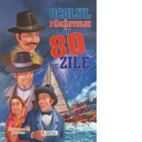 Ocolul Pamantului in 80 de zile (colectia Clasici) - 1