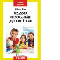 Pedagogia prescolaritatii si scolaritatii mici - 1