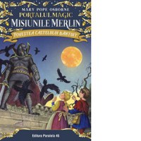 Povestea castelului bantuit. Portalul Magic. Misiunile Merlin nr. 2 - 1