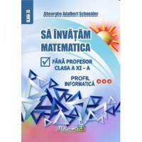 Sa invatam matematica fara profesor clasa a XI-a - 1