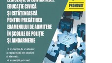 Teste-grila de logica, legislatie specifica M.A.I. Educatie civica si cetateneasca pentru pregatirea examenului de admitere in scolile de politie si jandarmerie. Sesiunea 2024