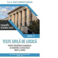 Teste grila de logica pentru pregatirea examenului de admitere 2023 la facultatile Drept si SNSPA - 1