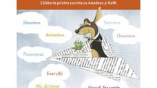 Vocabularul limbii romane pentru invatamantul primar. Invat si exersez cu Amadeus si ReMi