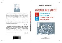 Carte : Sistemul meu sahist A. Nimzovici - 1