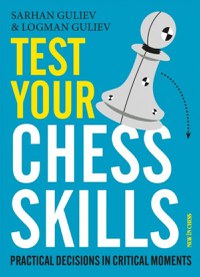 Carte : Test your Chess Skills- Logman Guliev, Sarhan Guliev - 1