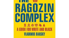 Carte : The Ragozin Complex: A Guide for White and Black - Vladimir Barsky