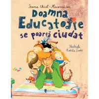 Doamna Educatoare se poarta ciudat, Ioana Chicet-Macoveiciuc inchPrintesa Urbanainch, Karda Zenko - 1