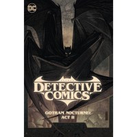 Batman Detective Comics TP Vol 03 Gotham Nocturne Act II - 1