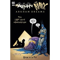 Batman Maxx Arkham Dreams Lost Year Compendium - 1