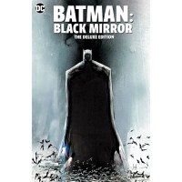 Batman The Black Mirror The Deluxe Edition HC - Coperta B - 1