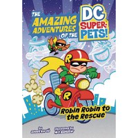 DC Super Pets Yr TP Robin Robin To The Rescue - 1