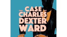 HP Lovecraft Case of Charles Dexter Ward GN