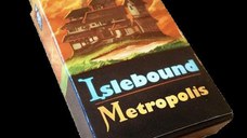 Islebound: Metropolis