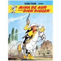 Lucky Luke 01 Mina de aur a lui Dick Digger HC - 1