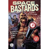 Space Bastards TP Vol 01 Tooth & Mail - 1