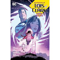 Superman Lois and Clark Doom Rising TP - 1