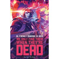 We Only Find Them When They Are Dead TP Vol 01 Discover Now - 1