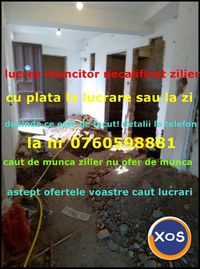 MUNCITOR NECALIFICAT ZILIER BUCURESTI - 1